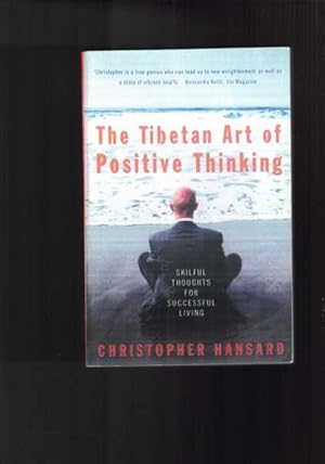 The Tibetan Art Of Positive Thinking