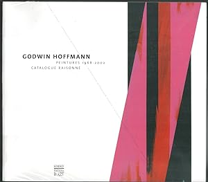 Godwin HOFFMANN. Peintures 1968-2002. Catalogue raisonné.