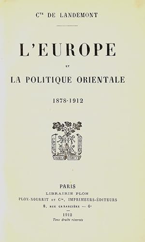 L'Europe et la politique orientale 1878-1912