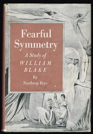 Fearful Symmetry: A Study of William Blake (SIGNED FIRST EDITION)