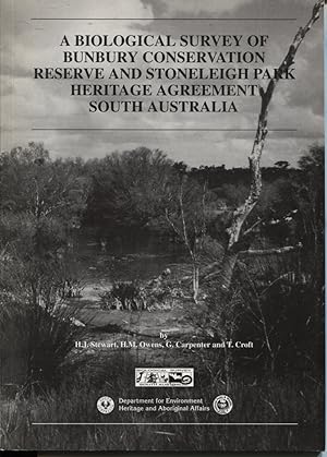 A BIOLOGICAL SURVEY OF BUNBURY CONSERVATION RESERVE AND STONELEIGH PARK HERITAGE AGREEMENT SOUTH ...