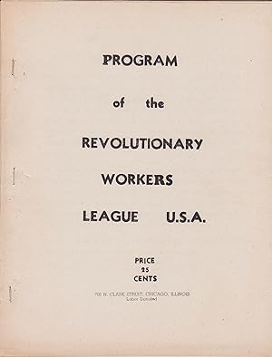 Program of the Revolutionary Workers League U.S.A.