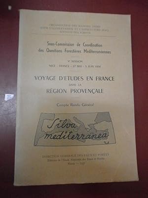 Voyage d'études en France dans la région provençale (Compte rendu général)
