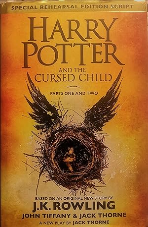 Harry Potter and The Cursed Child - Parts One and Two: The Official Script Book of the Original W...