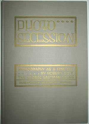 Photo Secession: Photography as a Fine Art