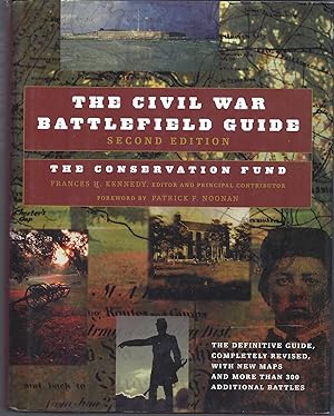 The Civil War Battlefield Guide: The Definitive Guide, Completely Revised, with New Maps and More...