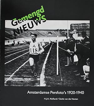 Gemengd Nieuws, Amsterdamse Persfoto's 1920-1940