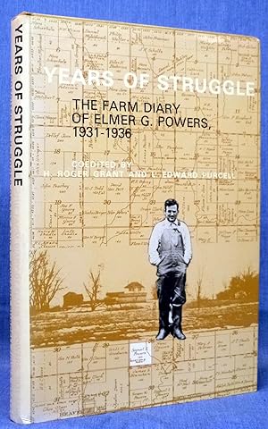 Years of struggle: The farm diary of Elmer G. Powers, 1931-1936