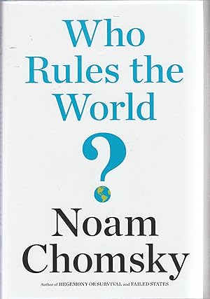 WHO RULES THE WORLD?