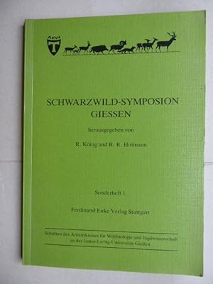 Schwarzwild-Symposion Giessen. Sonderheft 1. Schriften des Arbeitskreises für Wildbiologie und Ja...