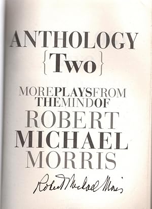 Anthology {2}: More Plays from the Mind of Robert Michael Morris [includes CD, "Divine Sarah, a m...