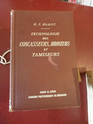 Technologie des Concasseurs, Broyeurs et Tamiseurs.