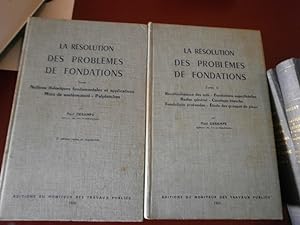 La Résolution des problèmes de fondations. (2 volumes).