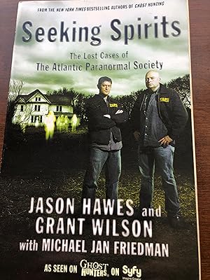 Seeking Spirits: The Lost Cases of The Atlantic Paranormal Society