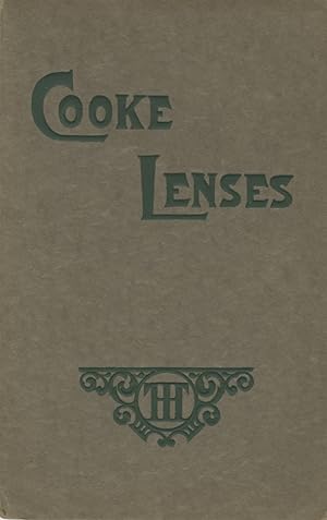 A CATALOG OF COOKE ANASTIGMATS FOR FINE PHOTOGRAPHY: WITH "HELPS TO PHOTOGRAPHERS"
