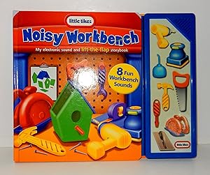 Noisy Workbench: My Electronic Sound and Lift-the-Flap Storybook (Little Tikes)