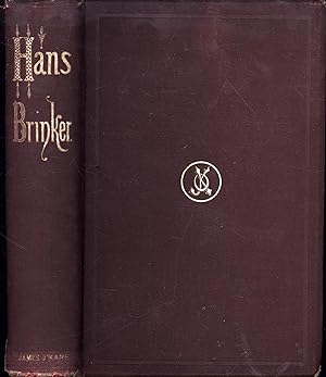 Hans Brinker; / Or, The Silver Skates./ A Story of Life in Holland.