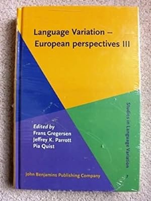 Language Variation - European Perspectives III: Selected papers from the 5th International Confer...
