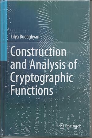 Construction and Analysis of Cryptographic Functions