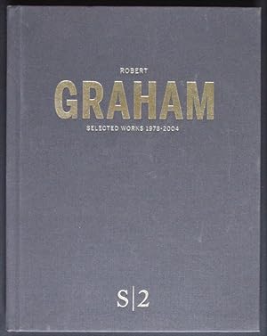 Robert Graham Selected Works 1978- 2004 S/2 Exhibition