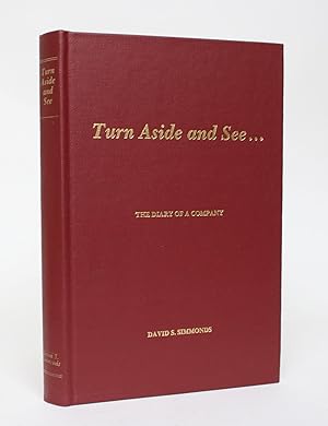 Turn Aside and See: The Diary of a Company