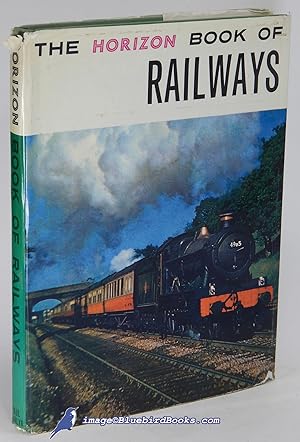 The Horizon Book of Railways