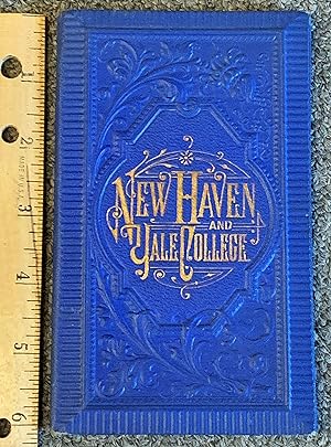 New Haven and Yale College [Souvenir View Book]
