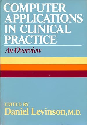 Computer Applications in Clinical Practice : An Overview