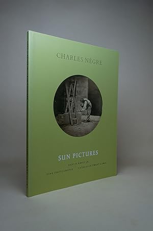 Sun Pictures: Charles Nègre