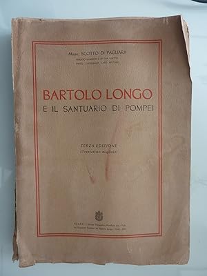 BARTOLO LONGO E IL SANTUARIO DI POMPEI