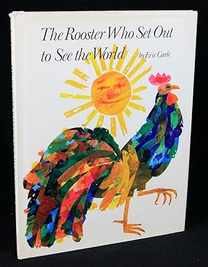The Rooster Who Set Out to See the World (First Edition)