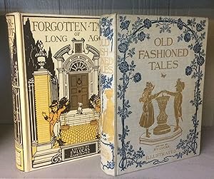 OLD FASHIONED TALES and FORGOTTEN TALES OF LONG AGO