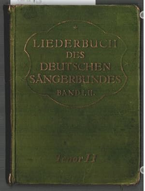 Liederbuch des Deutschen Sängerbundes : Band 1, Tenor II.