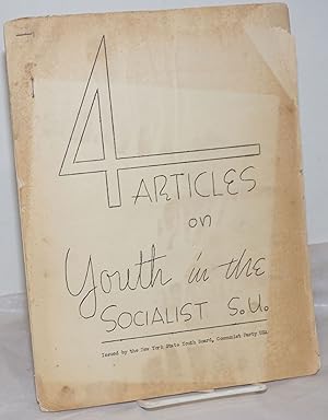 4 Articles on Youth in the Socialist S.U.