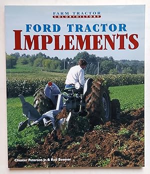Ford Tractor Implements (Farm Tractor Color History)
