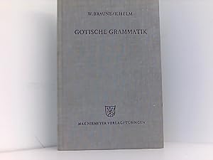 Gotische Grammatik mit Lesestücken und Wörterverzeichnis, 1956, gebundene Ausgabe (fünfzehnte Auf...