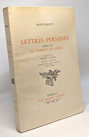 Lettres persanes suivies de Le temple de Gnide - préface de Pierre Audiat édition illustrée annot...
