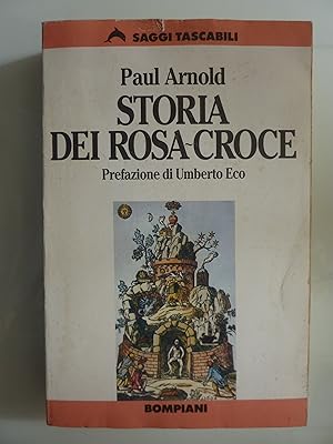 STORIA DEI ROSACROCE Prefazione di Umberto Eco