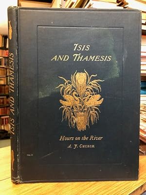 Isis and Thamesis : Hours on the River from Oxford to Henley