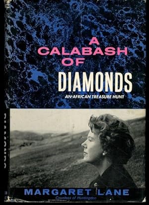 A Calabash Of Diamonds by Margaret Lane