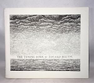 The Tuning Fork; Eduard Blutig's Der Zeitirrthum in a translation by Mrs Regera Dowdy with the or...