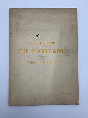 Collection Ch. Haviland. Tableaux modernes.aquarelles, dessind, pastels.sculptures par Bayre et R...