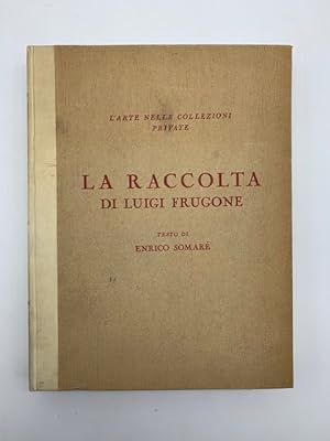 La raccolta di Luigi Frugone