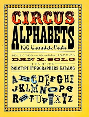 Circus Alphabets: 100 Complete Fonts