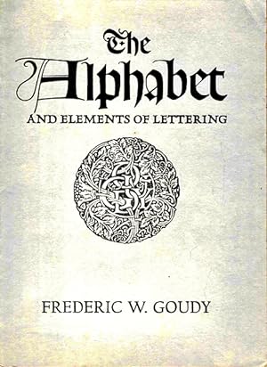 The Alphabet and Elements of Lettering