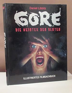 Gore - Eine Autopsie eines Filmgenres. Eine Aufarbeitung über die Kinogeschichte des "Gore-Films".