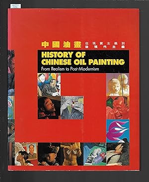 History of Chinese Oil Paining : From Realism to Post-Modernism + livret de traduction en français