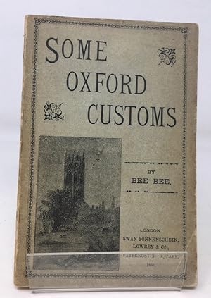 Some Oxford customs
