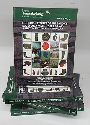 Iroquoian Peoples of the Land of Rocks and Water, A.D. 1000-1650: A Study in Settlement Archaeolo...