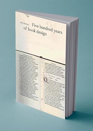 FIVE HUNDRED YEARS OF BOOK DESIGN